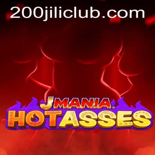 Explore the Thrilling World of JManiaHotAsses with Exciting 200JILI Gameplay